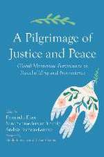 A Pilgrimage of Justice and Peace