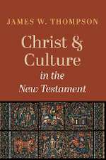 Christ and Culture in the New Testament