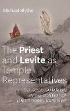 The Priest and Levite as Temple Representatives