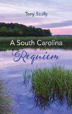 A South Carolina Requiem