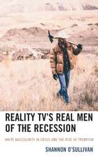 O'Sullivan, S: Reality TV's Real Men of the Recession