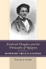 Frederick Douglass and the Philosophy of Religion