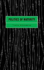 Politics of Maturity