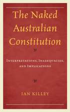 Killey, I: The Naked Australian Constitution