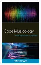 Crowdy, D: Code Musicology