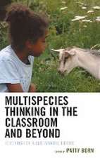 Multispecies Thinking in the Classroom and Beyond