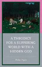 Pegan, P: Theodicy for a Suffering World with a Hidden God