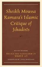 Sheikh Moussa Kamara's Islamic Critique of Jihadists