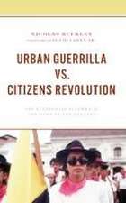 Urban Guerrilla vs. Citizens Revolution