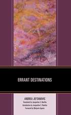 Errant Destinations