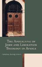 The Apocalypse of John and Liberation Theology in Africa