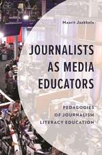 Journalists as Media Educators