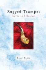 Rugged Trumpet: Lyric and Ballad