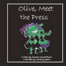 Olive, Meet the Press