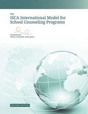 The Isca International Model for School Counseling Programs: Volume 2