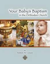 Your Baby's Baptism in the Orthodox Church