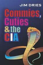 Commies, Cuties, and the CIA