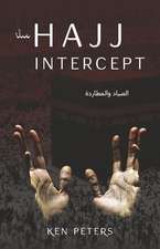 The Hajj Intercept