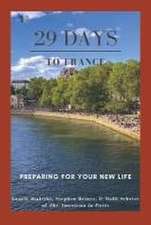 29 Days to France: Preparing for Your New Life