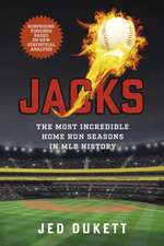 Jacks: The Most Incredible Home Run Seasons in Mlb History