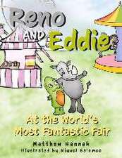 Reno and Eddie at the World's Most Fantastic Fair: Volume 1