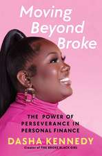 Moving Beyond Broke: The Power of Perseverance in Personal Finance