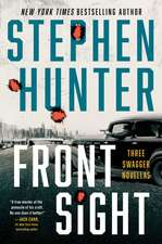 Front Sight: Three Swagger Novellas