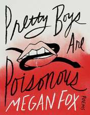 Pretty Boys Are Poisonous