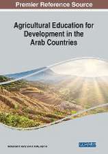 Agricultural Education for Development in the Arab Countries