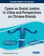 Cases on Social Justice in China and Perspectives on Chinese Brands