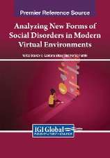 Analyzing New Forms of Social Disorders in Modern Virtual Environments