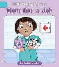 Mom Got a Job