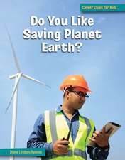 Do You Like Saving Planet Earth?