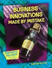 Business Innovations Made by Mistake