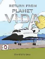 Return from Planet Vida