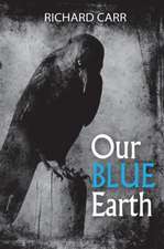 Our Blue Earth: Poems