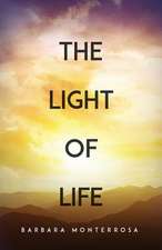 The Light of Life