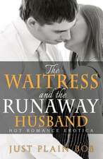 The Waitress and the Runaway Husband