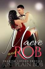 Maeve and Rob