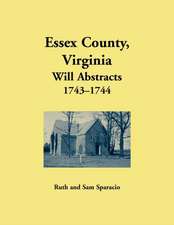 Essex County, Virginia Will Abstracts 1743-1744