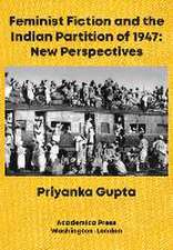 Feminist Fiction and the Indian Partition of 1947