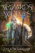 Of Wizards and Wolves