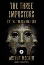 Machen, A: Three Impostors