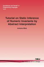 Tutorial on Static Inference of Numeric Invariants by Abstract Interpretation