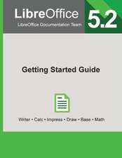 LibreOffice 5.2 Getting Started Guide