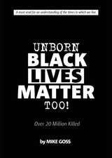 Unborn Black Lives Matter, Too!