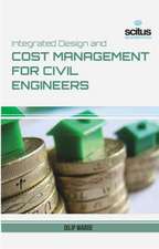 Integrated Design and Cost Management for Civil Engineering