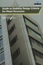 Guide to Stability Design Criteria for Metal Structures