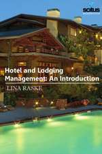 Hotel & Lodging Management: An Introduction