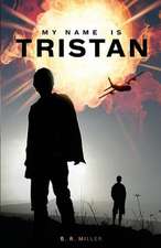 My Name Is Tristan